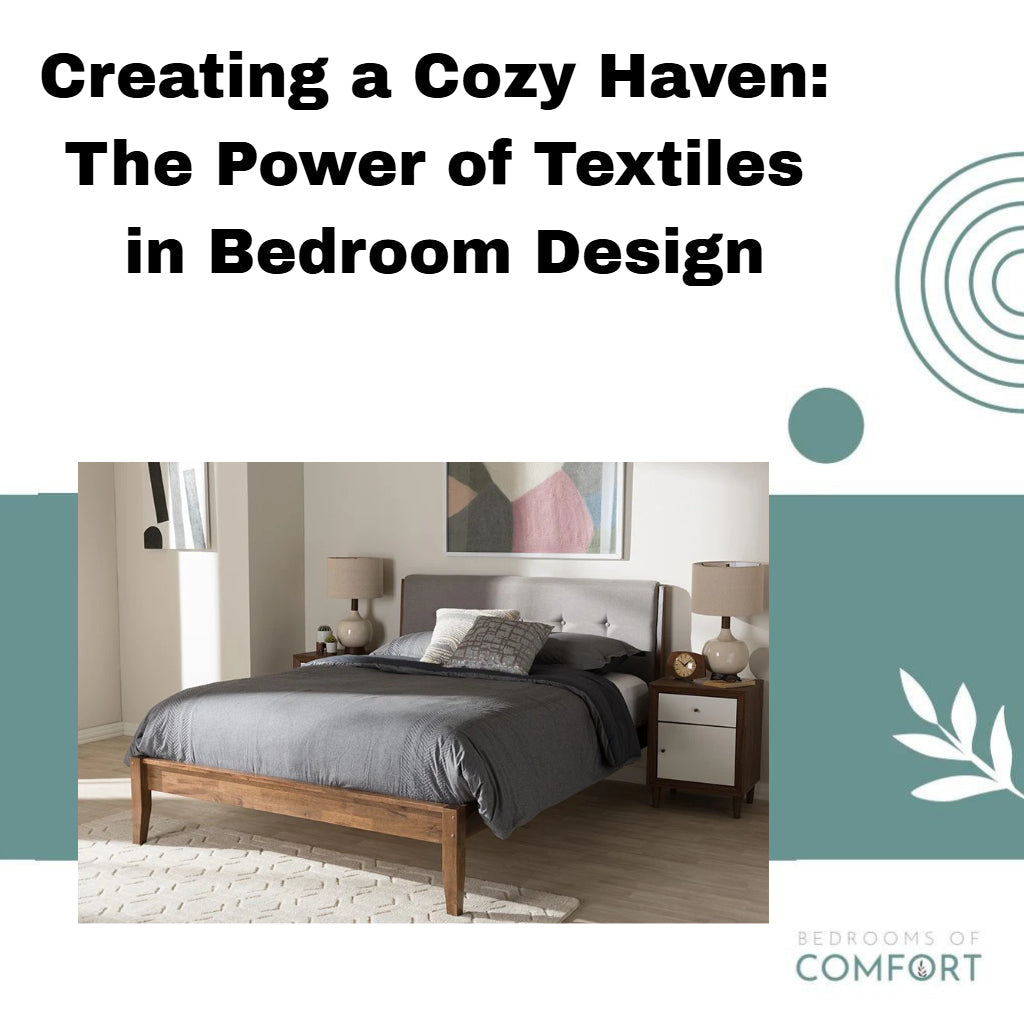 Creating a Cozy Haven: The Power of Textiles in Bedroom Design ...