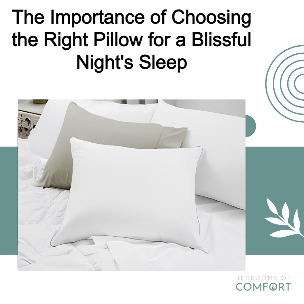 The Importance of Choosing the Right Pillow for a Blissful Night's Sle