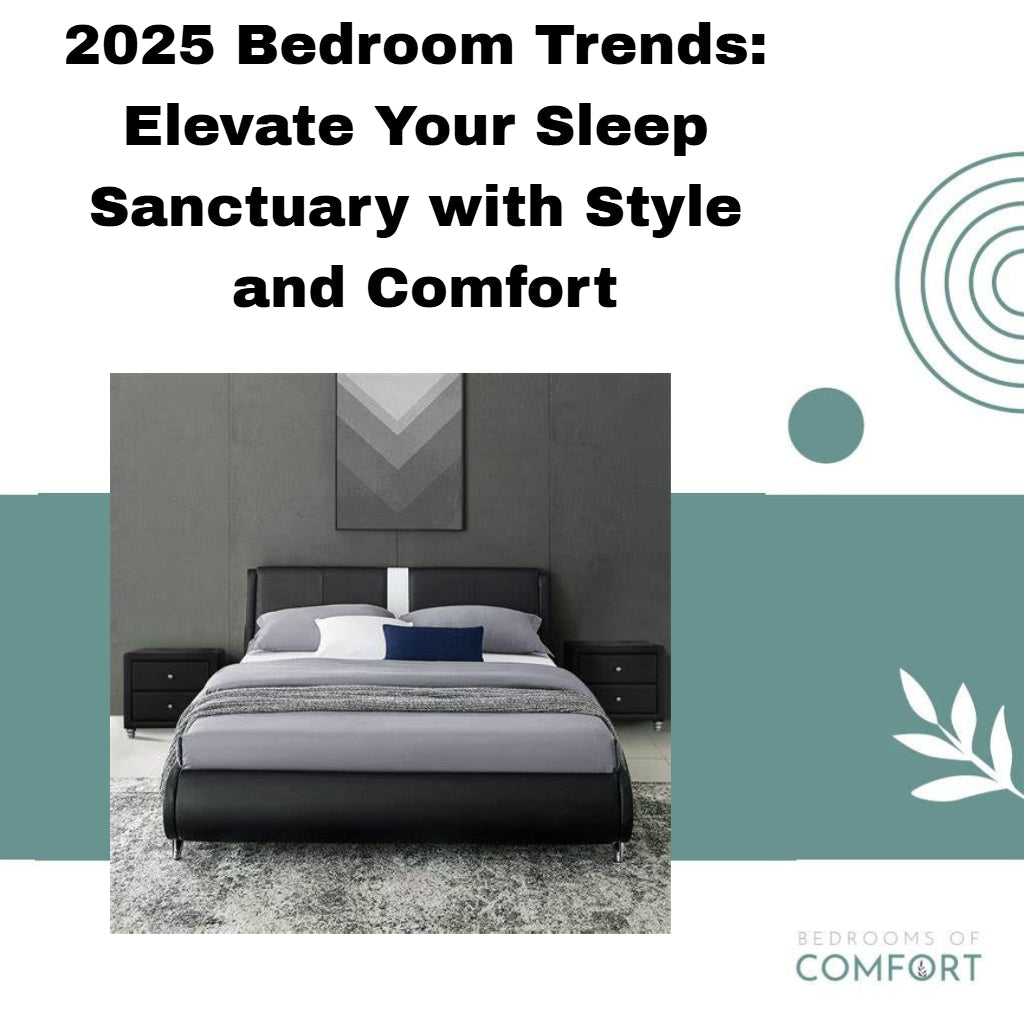 2025 Bedroom Trends: Elevate Your Sleep Sanctuary with Style and Comfo ...