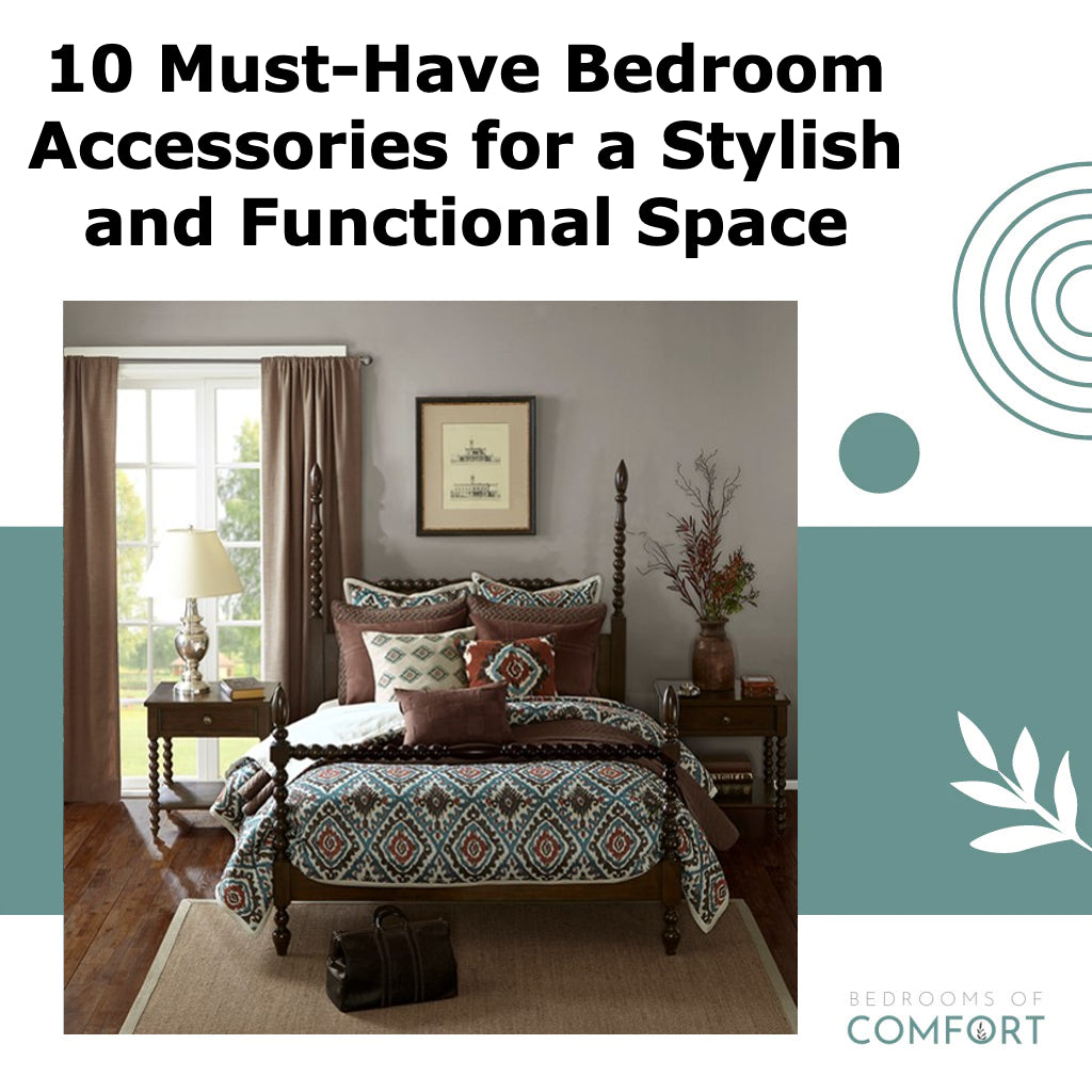 10 Must-Have Bedroom Accessories for a Stylish and Functional Space