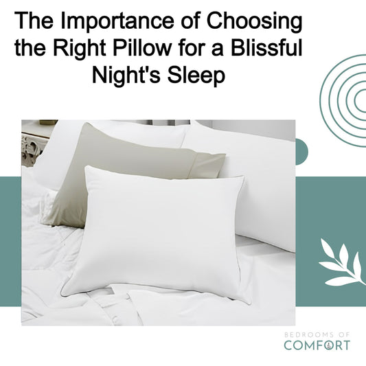 The Importance of Choosing the Right Pillow for a Blissful Night's Sleep Article