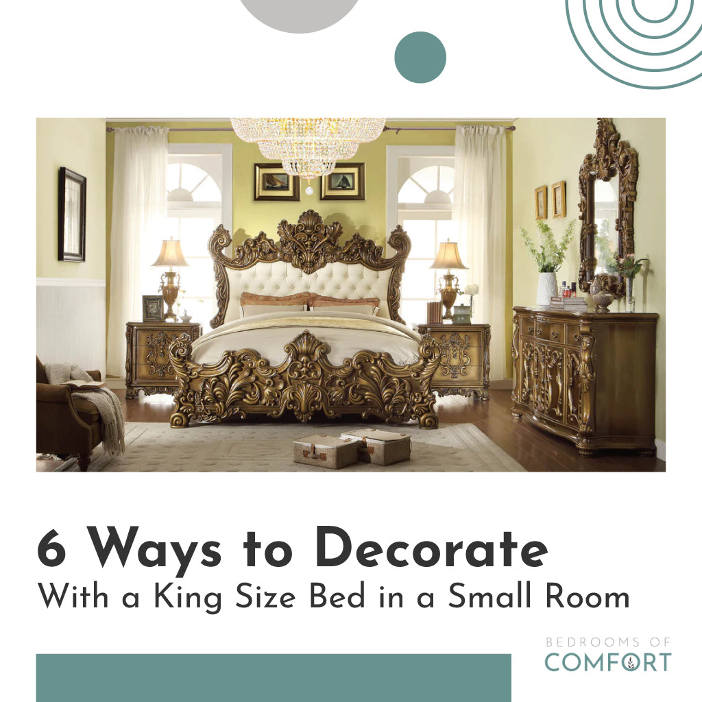6 Ways to Decorate With a King Size Bed in a Small Room