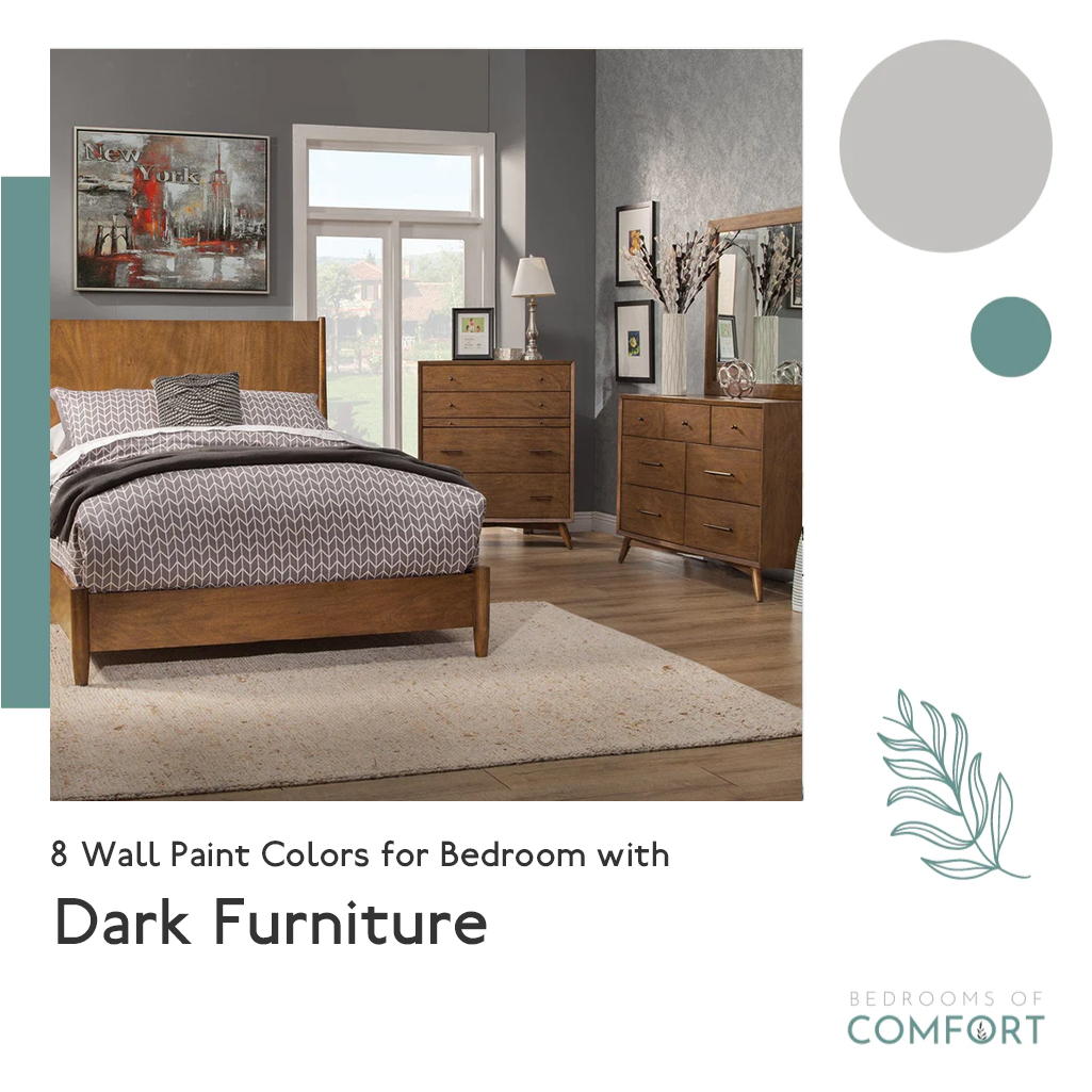 Which Wall Paint Goes Best with Dark Wood Furniture?